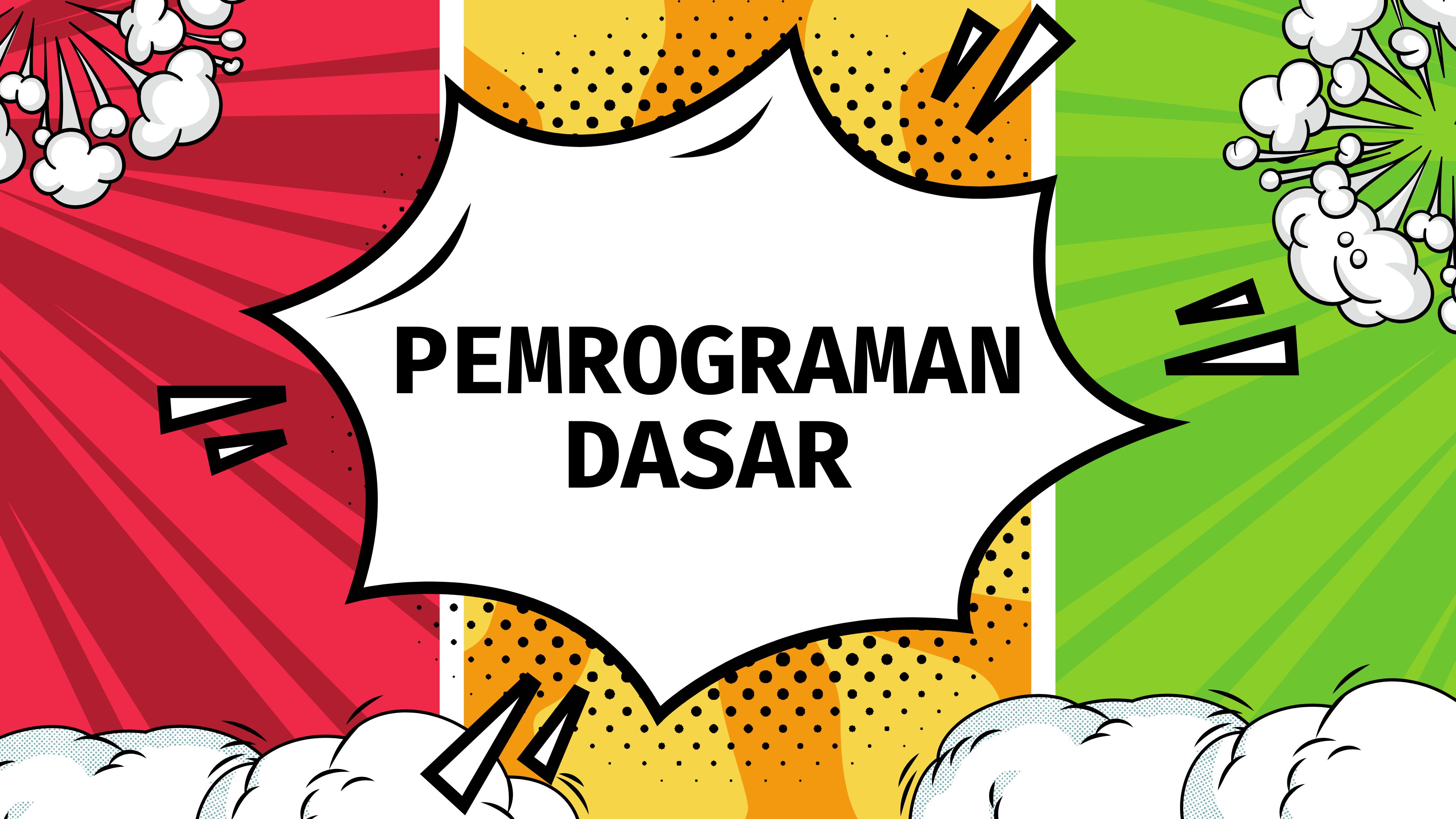 Kursus Pemrograman Dasar