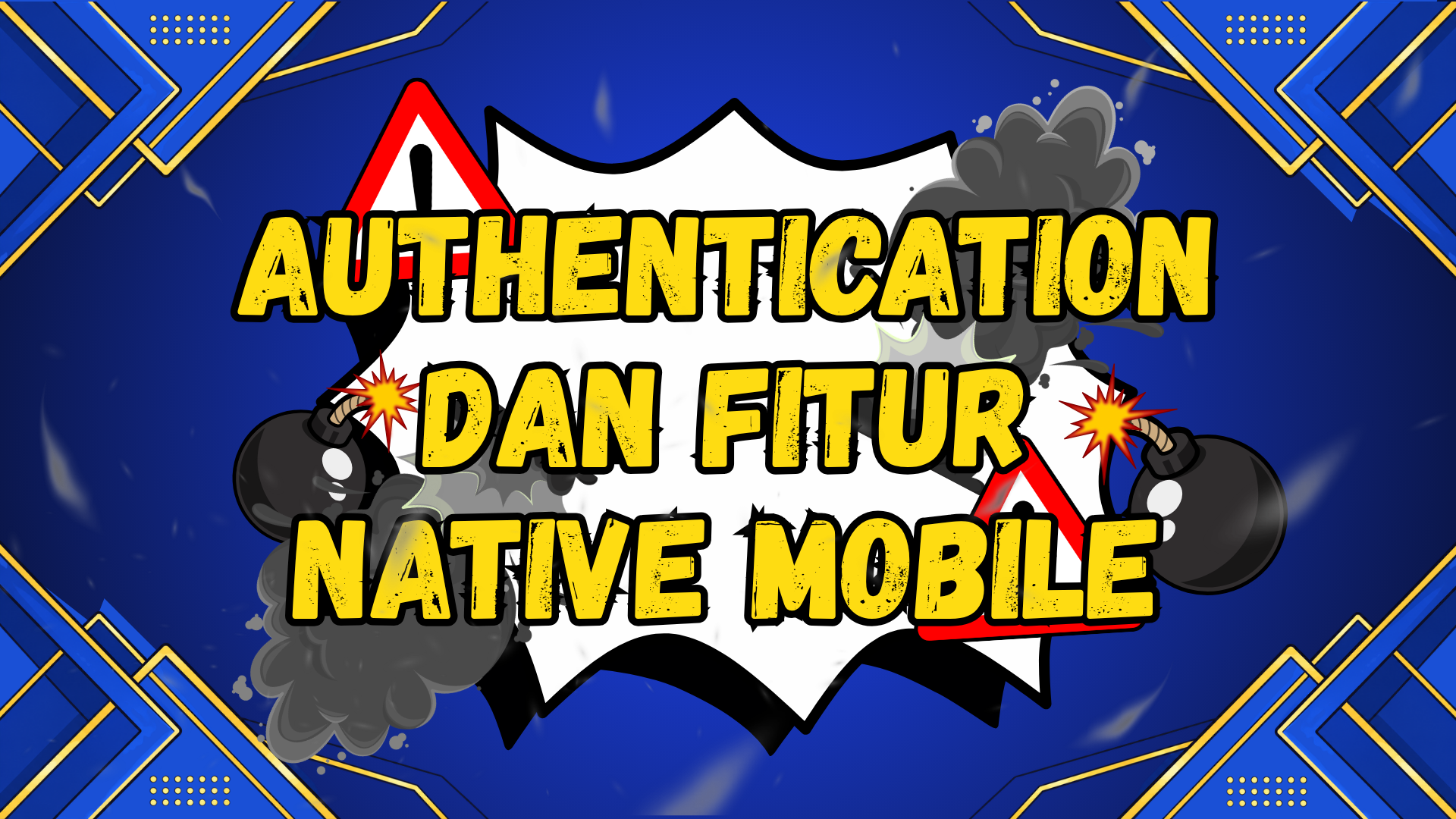 Authentication dan Fitur Native Mobile